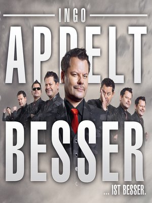 cover image of Ingo Appelt, Besser...ist besser